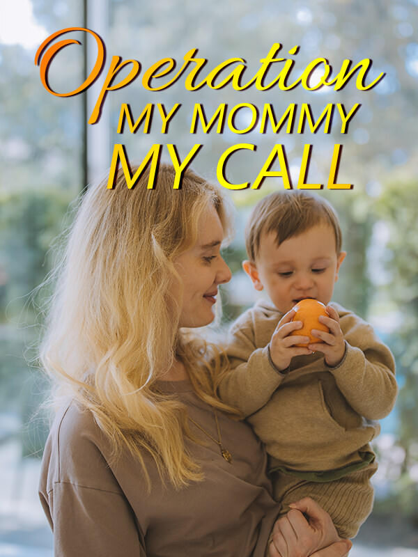 Operation: My Mommy My Call