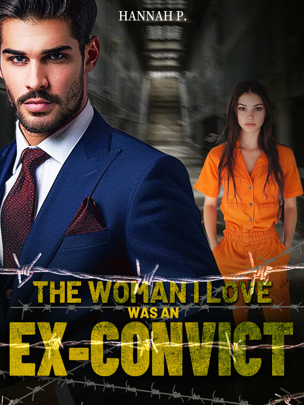 The Woman I Love Was an Ex-Convict