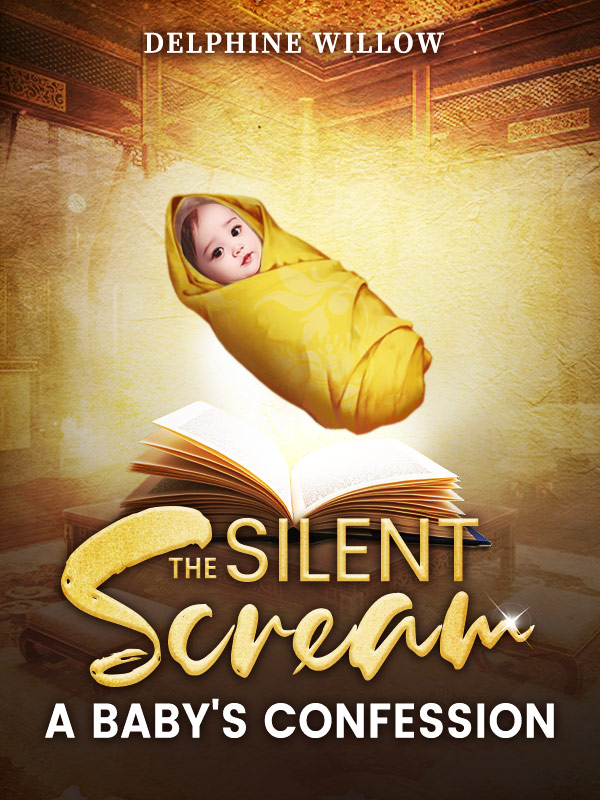 The Silent Scream: A Baby's Confession