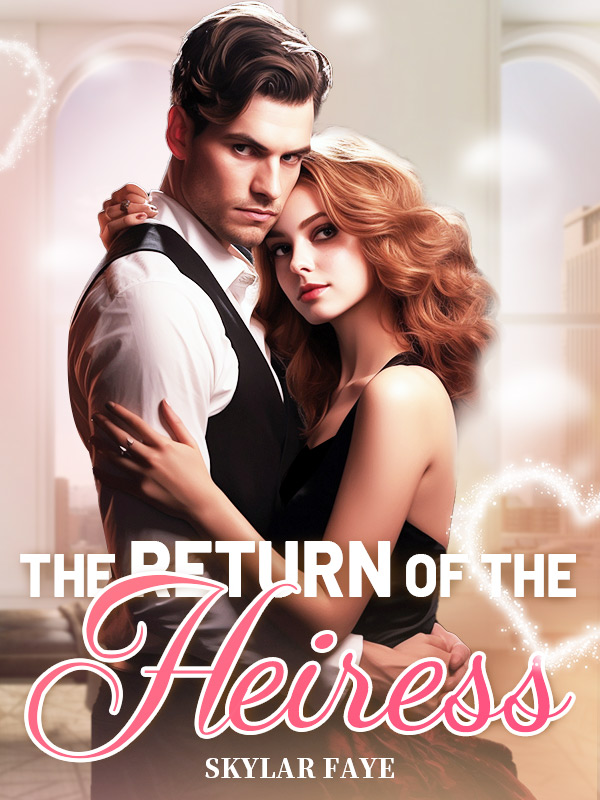 The Return of the Heiress