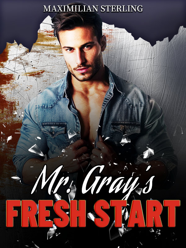 Mr. Gray's Fresh Start